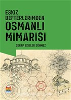 Eskiz Defterlerimden Osmanl Mimarisi Zeytinburnu Belediyesi Kltr Yaynlar