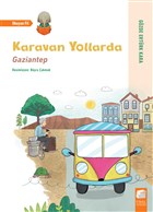 Karavan Yollarda - Gaziantep Final Kltr Sanat Yaynlar