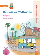 Karavan Yollarda - Alaat Final Kltr Sanat Yaynlar