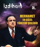 zdiham Dergisi Say: 39 Mays - Haziran 2019 zdiham Dergisi