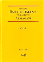 Prof. Dr. mer Teoman`a 55. Ya Gn Armaan Cilt: 1 Beta Yaynevi