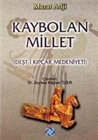 Kaybolan Millet (Det-i Kpka Medeniyeti) Atatrk Kltr Merkezi Yaynlar