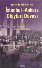 İstanbul - Ankara Olayları Davası Cilt: 3 Kitabevi Yayınları