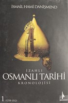 İzahlı Osmanlı Tarihi Kronolojisi Cilt: 1 Doğu Kütüphanesi