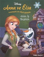 Anna İş Başında - Disney Karlar Ülkesi Anna ve Elsa Doğan Egmont Yayıncılık