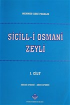 Sicill-i Osmani Zeyli Cilt: 1 Trk Tarih Kurumu Yaynlar