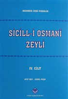 Sicill-i Osmani Zeyli Cilt: 4 Trk Tarih Kurumu Yaynlar