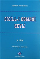 Sicill-i Osmani Zeyli Cilt: 10 Trk Tarih Kurumu Yaynlar