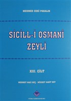 Sicill-i Osmani Zeyli Cilt: 13 Trk Tarih Kurumu Yaynlar
