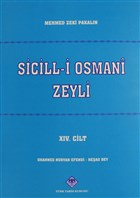 Sicill-i Osmani Zeyli Cilt: 14 Trk Tarih Kurumu Yaynlar