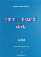Sicill-i Osmani Zeyli Clt: 15 Trk Tarih Kurumu Yaynlar