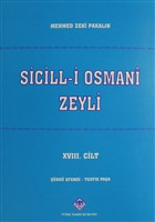 Sicill-i Osmani Zeyli Cilt: 18 Trk Tarih Kurumu Yaynlar
