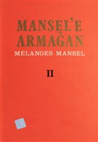 Mansel`e Armaan Cilt 2 Trk Tarih Kurumu Yaynlar