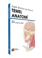 Sağlık Bilimleri İçin Resimli Temel Anatomi İstanbul Tıp Kitabevi