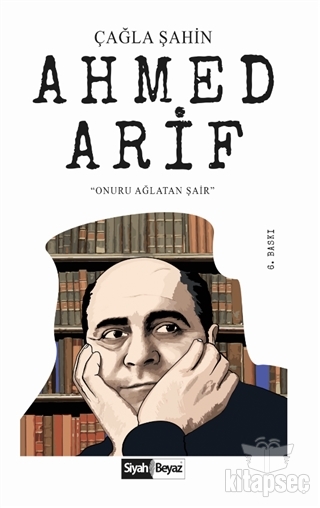 Ahmed Arif Siyah Beyaz Yayınları