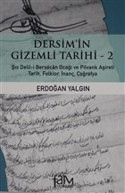 Dersim`in Gizemli Tarihi - 2 Fam Yaynlar