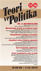 Teori ve Politika Dergisi Sayı: 77 - 78 Bahar - Yaz 2019 Teori ve Politika Dergisi Yayınları