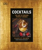 Cocktails Dorling Kindersley Publishers LTD