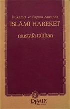 İstikamet ve Sapma Arasında İslami Hareket Risale Yayınları