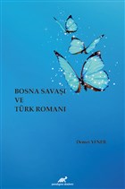 Bosna Sava ve Trk Roman Paradigma Akademi Yaynlar