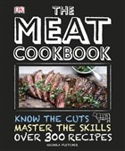 The Meat Cookbook Dorling Kindersley Publishers LTD