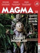 Magma Dergisi Say: 49 Aralk 2019 - Ocak 2020 Magma Dergisi