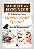 Sherlock Holmes - Gloria Scott Gemisi naralt Yaynlar