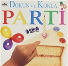 Dokun ve Kokla - Parti Abc Yayn Grubu