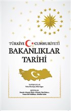 Türkiye Cumhuriyeti Bakanlıklar Tarihi (Ciltli) Türk İdari Araştırmaları Vakfı