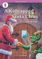 A Kidnapped Santa Claus +CD eCR Level 6 e-future