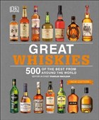 Great Whiskies Dorling Kindersley Publishers LTD