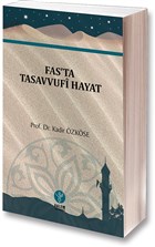 Fas`ta Tasavvufi Hayat Kalem Yaynevi