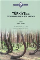 Trkiye`nin ocuk Odakl Sosyal Risk Haritas Hegem Yaynlar