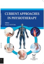 Current Approaches in Physiotherapy Akademisyen Kitabevi