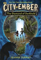 The City Of Ember Book 3 The Diamond Of Darkhold Random House