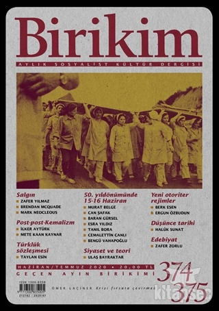 Birikim Aylık Sosyalist Kültür Dergisi Sayı: 374 - 375 Haziran-Temmuz 2020 Birikim Yayınları