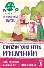Ramazan Ayn Seven Peygamberim - Can ile Canan Peygamberimizi Seviyoruz Tima ocuk - lk ocukluk