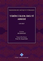 Tarihi Alem Ara yi Abbasi 5 Cilt Takım Türk Tarih Kurumu Yayınları