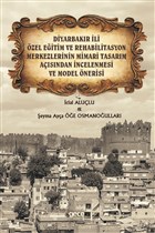 Diyarbakır İli Özel Eğitim ve Rehabilitasyon Merkezlerinin Mimari Tasarım Açısından İncelenmesi ve Model Önerisi Gece Kitaplığı