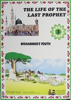 Mohammed`s Youth - The Life Of The Last Prophet 3 Uysal Yaynevi