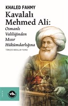 Kavalal Mehmed Ali: Osmanl Valiliinden Msr Hkmdarlna Vakfbank Kltr Yaynlar