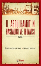 2. Abdlhamid`in Hastal ve Tedavisi - 1906 deal Kltr Yaynclk