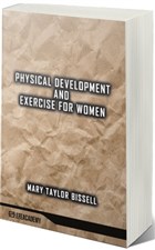 Physical Development And Exercise For Women Efe Akademi Yaynlar
