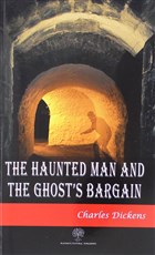 The Haunted Man and The Ghost`s Bargain Platanus Publishing