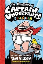 The Adventures of Captain Underpants: Color Edition Scholastic