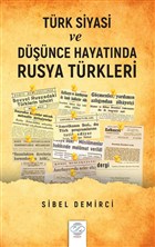Türk Siyasi ve Düşünce Hayatında Rusya Türkleri (1945-1960) Post Yayın