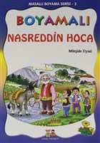 Boyamal Nasreddin Hoca - Masall Boyama Serisi - 2 Uysal Yaynevi
