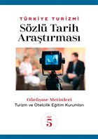 Türkiye Turizmi Sözlü Tarih Araştırması Cilt 5 Detay Yayıncılık