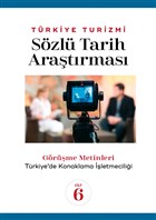 Türkiye Turizmi Sözlü Tarih Araştırması Cilt 6 Detay Yayıncılık
