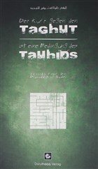 Der Kufr Gegen den Taghut ist eine Bedingung des Tauhids Darulhaqq Verlag